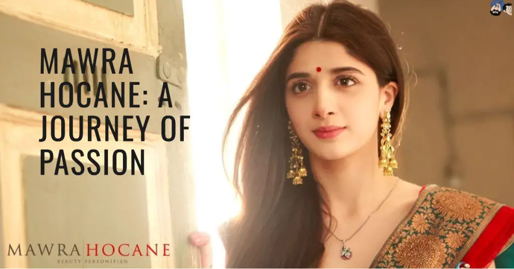 Mawra Hocane Biography: The Talented Pakistani Actress