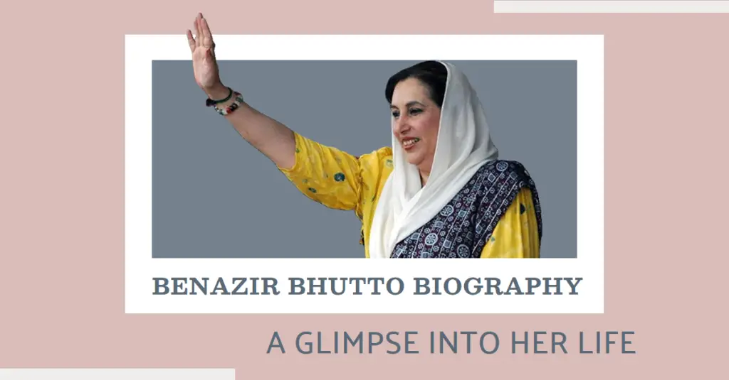 Benazir Bhutto Biography